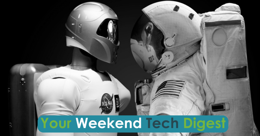 Your Weekend Tech Digest