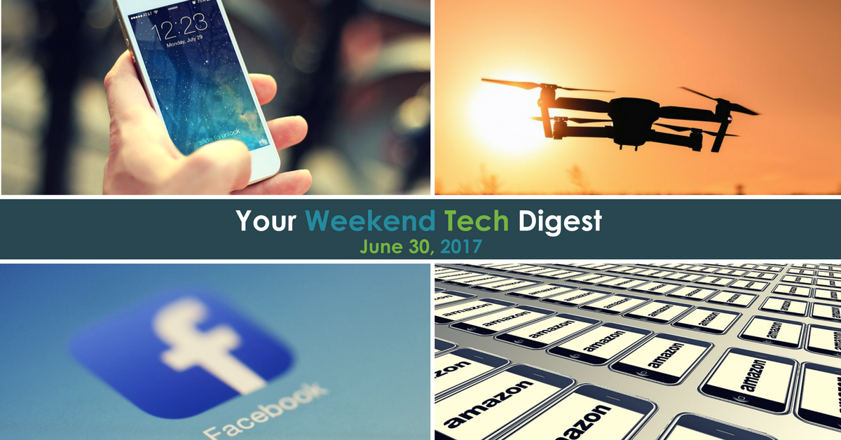 Weekend Tech Digest (6.30)