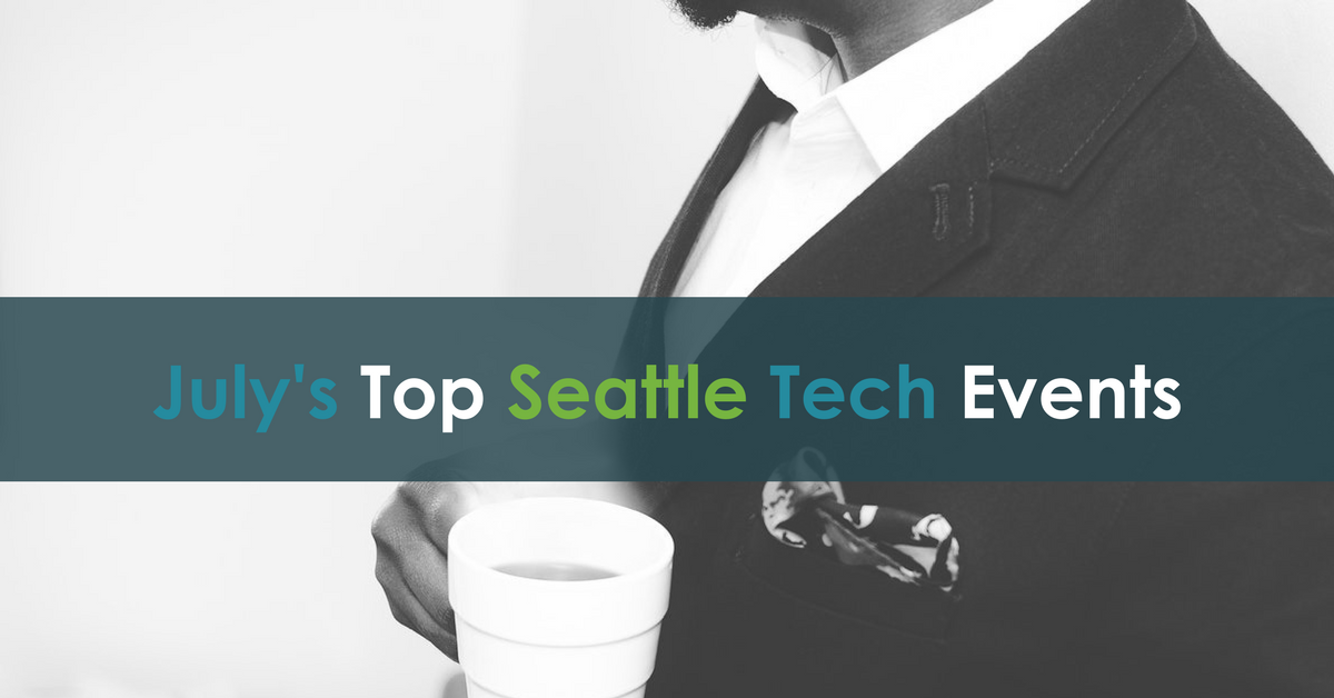 July's Top Seattle Tech Events (TB)