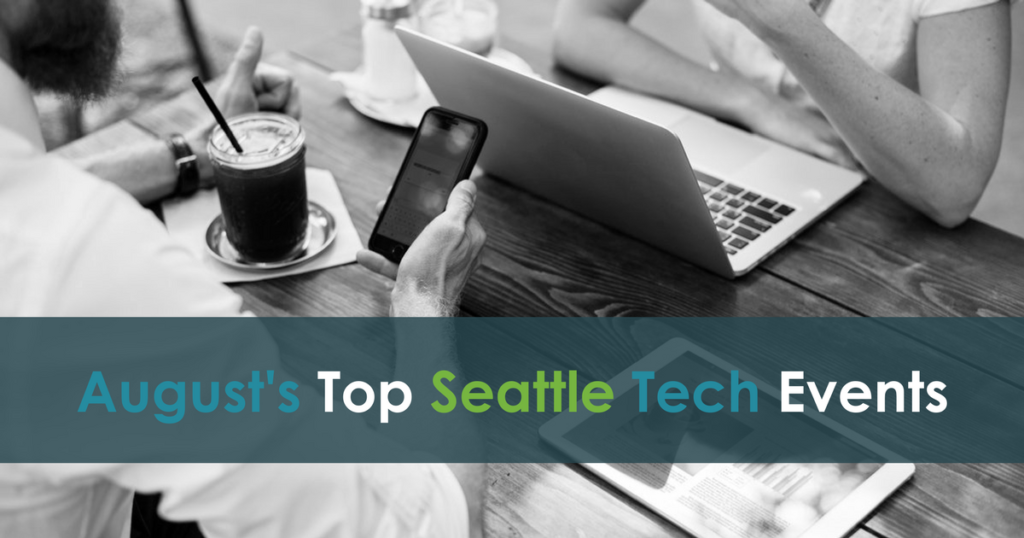 August's Top Seattle Tech Events 