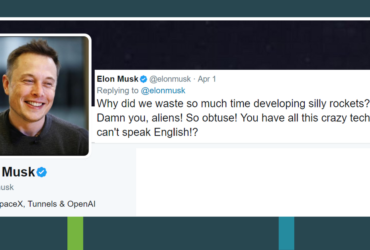 Damn you, aliens! Elon Musk to aliens