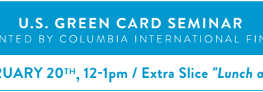 U.S. Green Card Seminar by Columbia International Finance